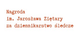 Finaliści Nagrody im. Jarosława Ziętary 2023