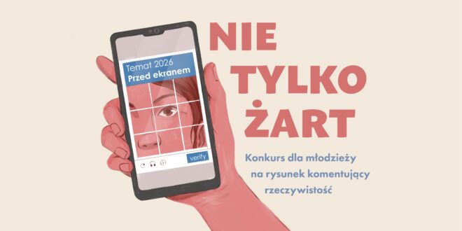 Rusza konkurs „Nie tylko żart” – chodź, skomentuj nasz świat!